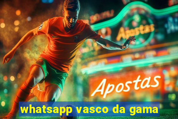 whatsapp vasco da gama