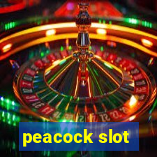 peacock slot