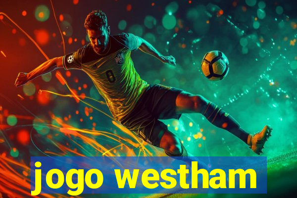 jogo westham