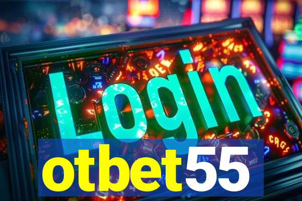 otbet55