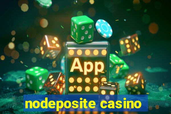 nodeposite casino