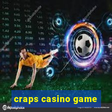 craps casino game