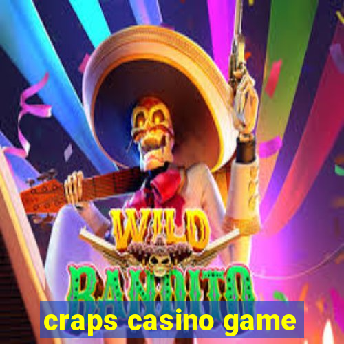 craps casino game