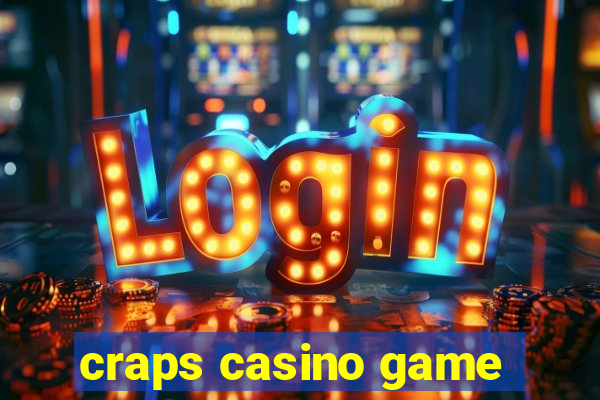 craps casino game