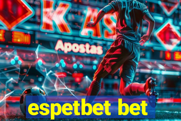 espetbet bet