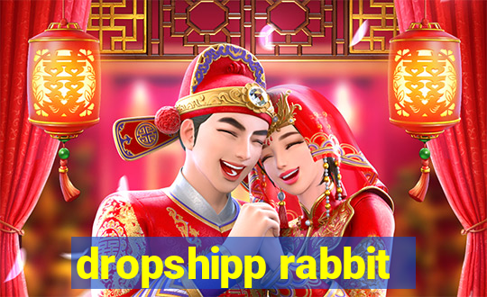 dropshipp rabbit