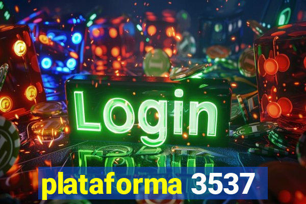 plataforma 3537