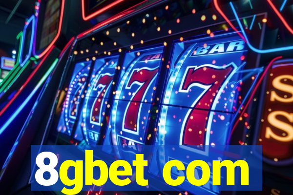 8gbet com