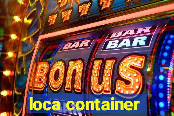 loca container