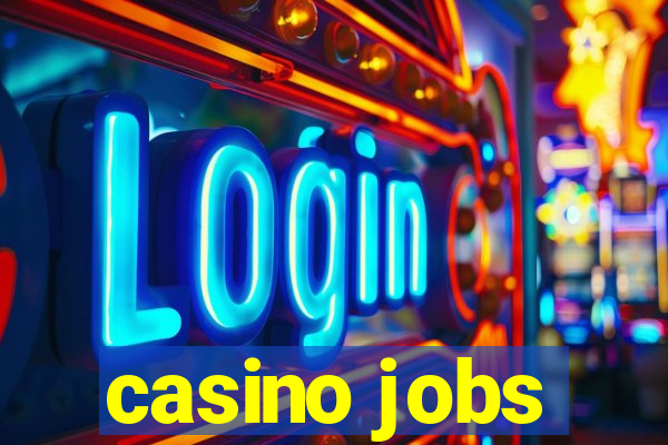 casino jobs