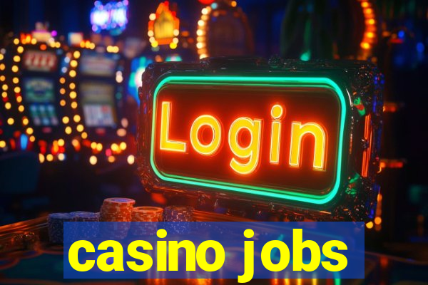 casino jobs