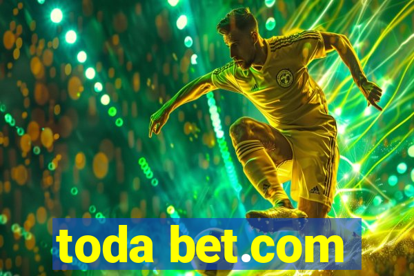 toda bet.com