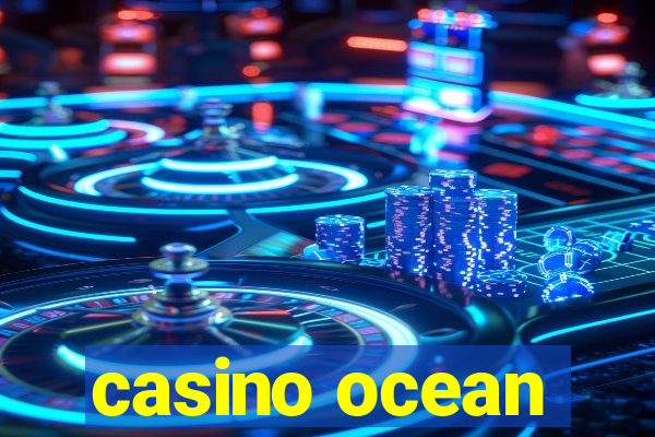 casino ocean