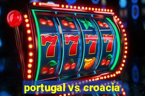 portugal vs croacia