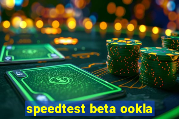 speedtest beta ookla