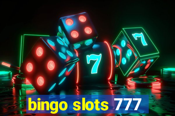 bingo slots 777