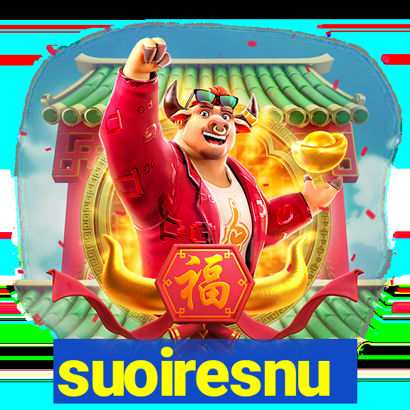 suoiresnu