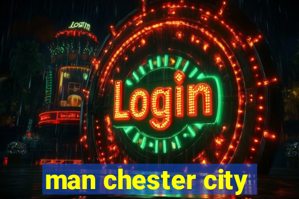 man chester city