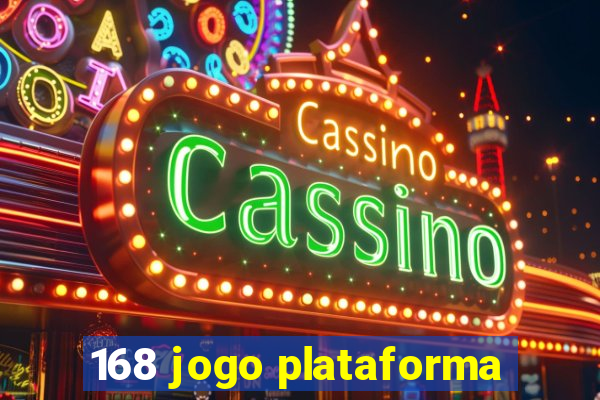 168 jogo plataforma