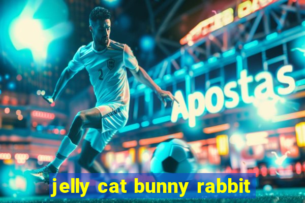 jelly cat bunny rabbit