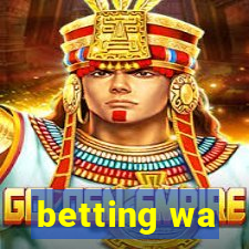 betting wa