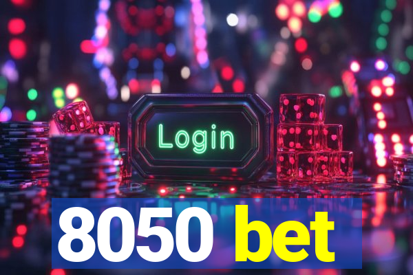 8050 bet