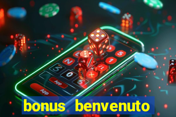 bonus benvenuto bingo lottomatica