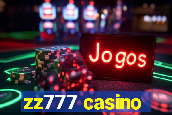 zz777 casino