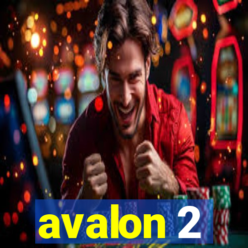 avalon 2