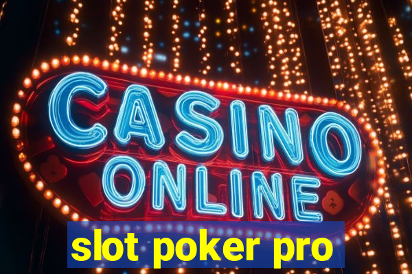 slot poker pro