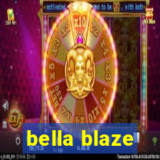 bella blaze