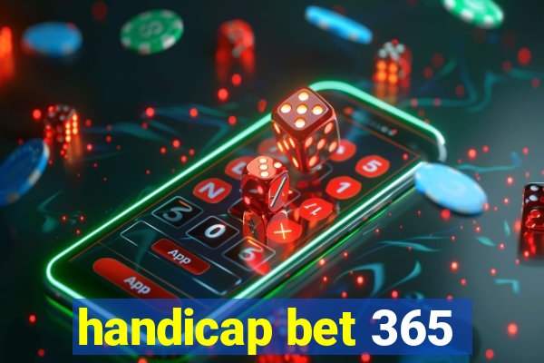 handicap bet 365