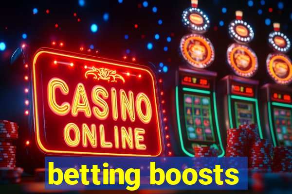 betting boosts