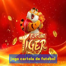 jogo cartola de futebol