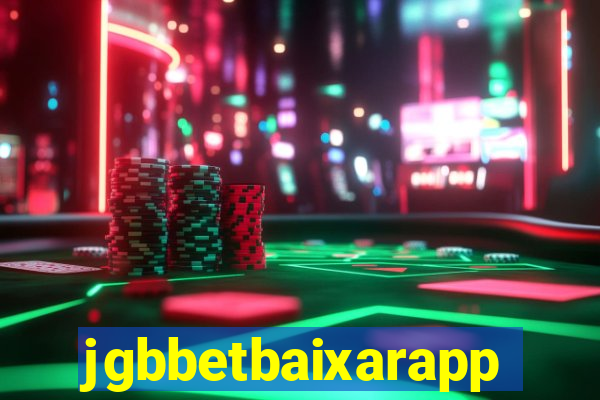 jgbbetbaixarapp