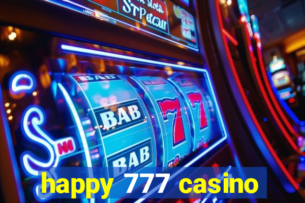 happy 777 casino