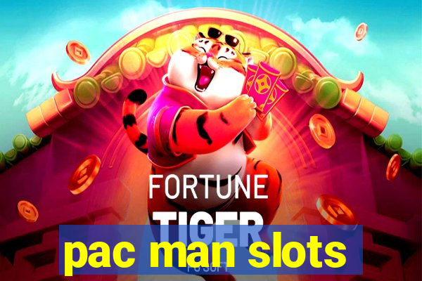 pac man slots