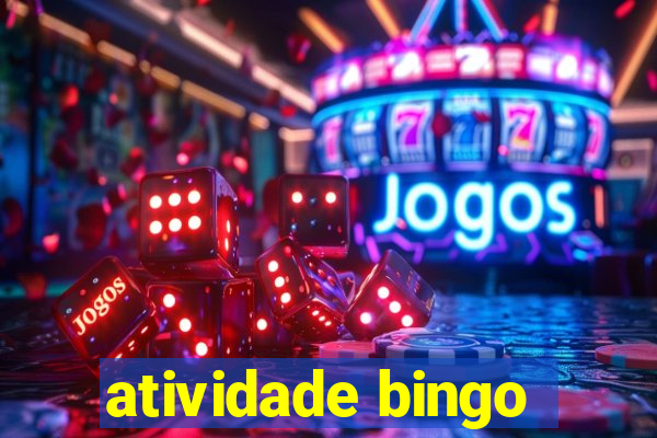 atividade bingo