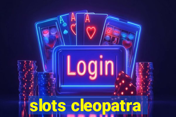 slots cleopatra