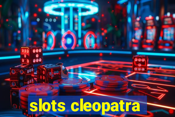 slots cleopatra