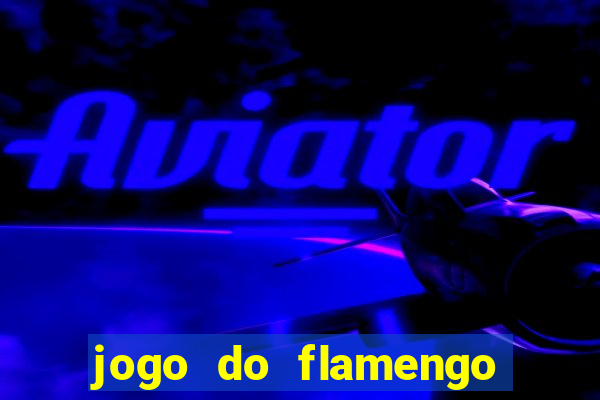 jogo do flamengo globo play