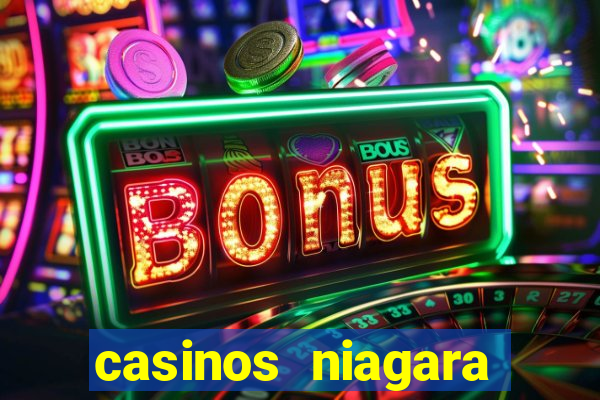 casinos niagara falls canada