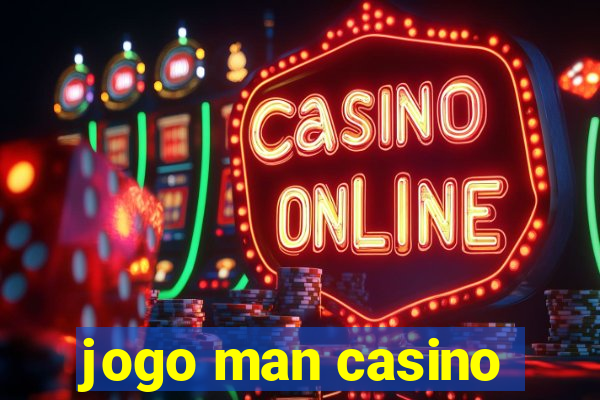 jogo man casino