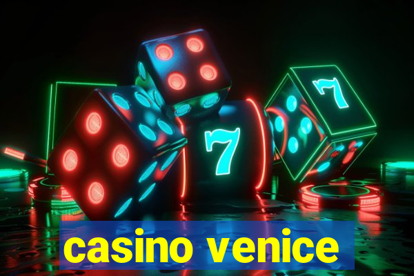 casino venice