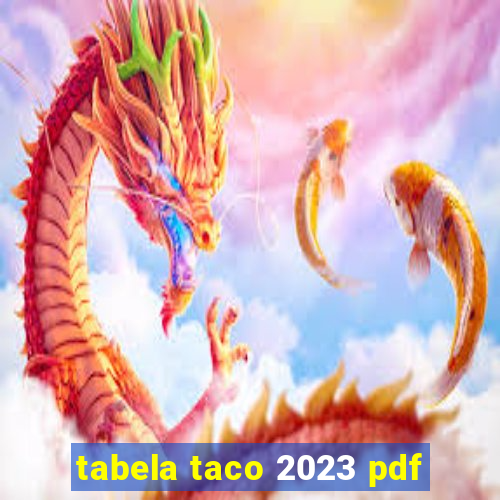 tabela taco 2023 pdf