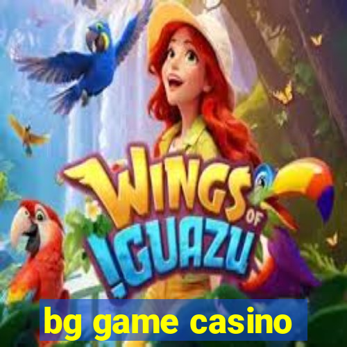 bg game casino