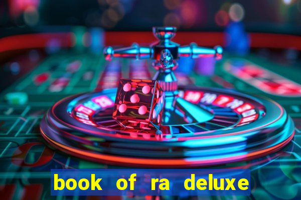 book of ra deluxe online slot