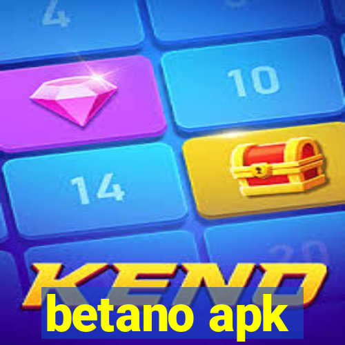 betano apk