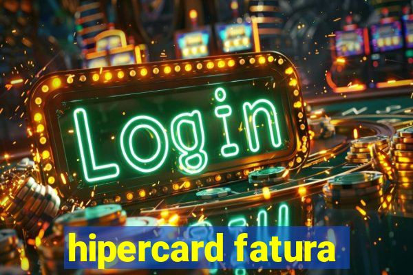 hipercard fatura