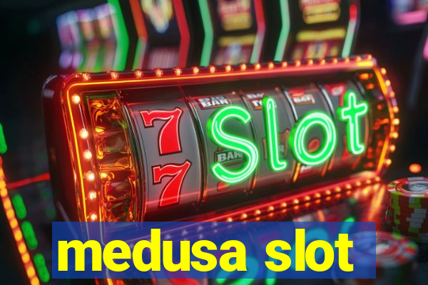 medusa slot